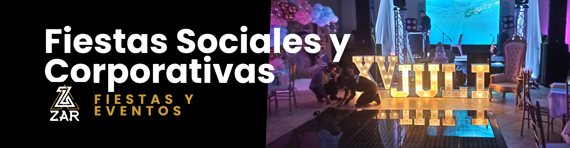 Zar producciones y eventos - 15 años - bodas - asambleas - eventos corporativos